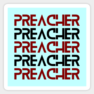 Preacher | Christian Magnet